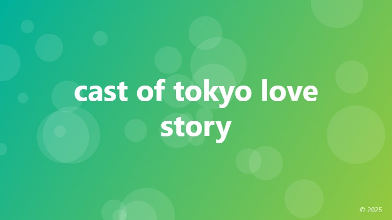 cast of tokyo love story