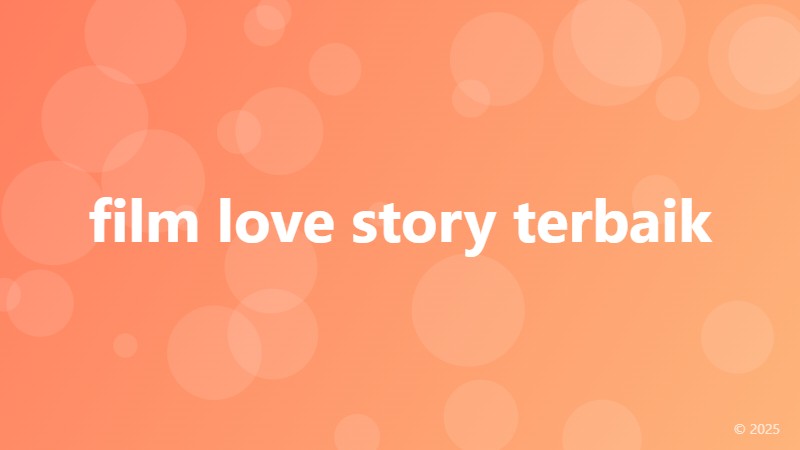 film love story terbaik