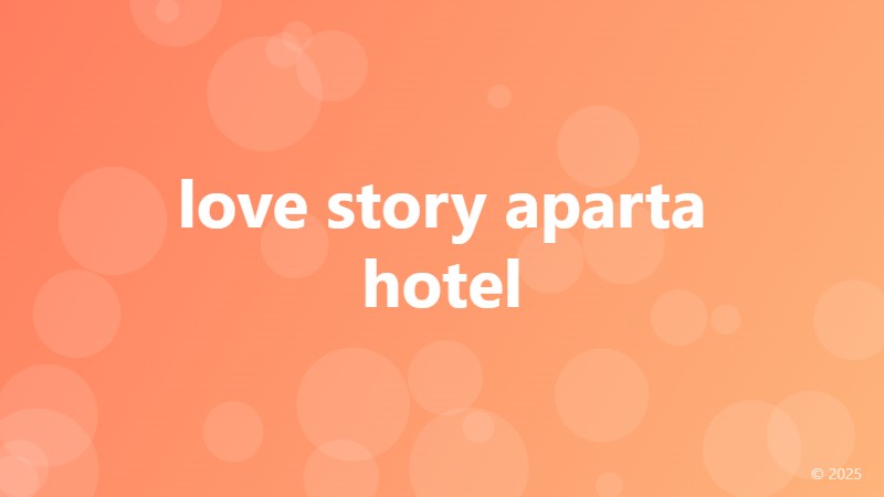 love story aparta hotel