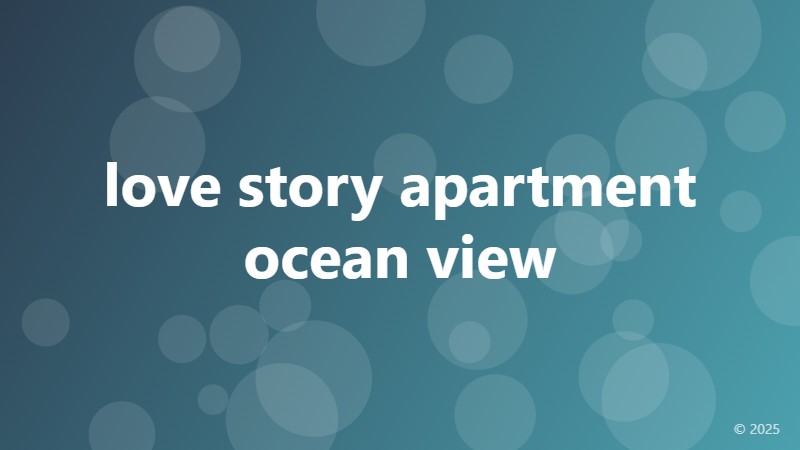 love story apartment ocean view