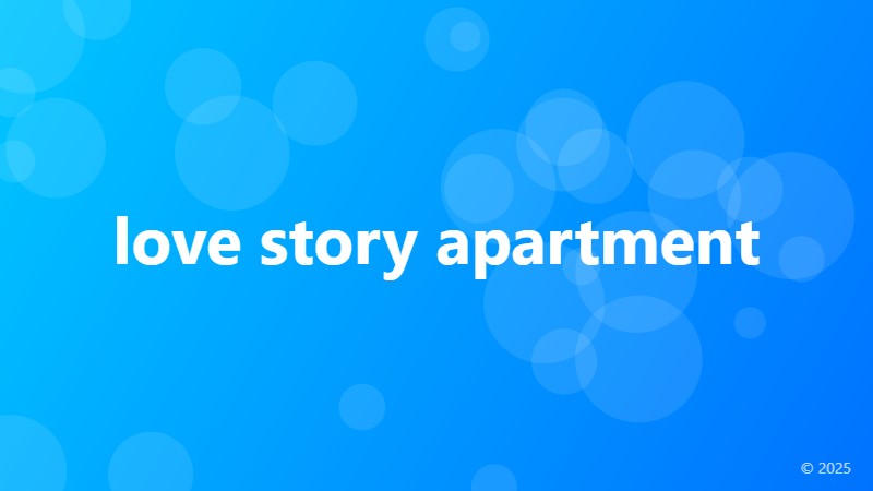 love story apartment