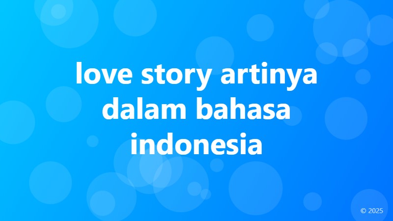 love story artinya dalam bahasa indonesia
