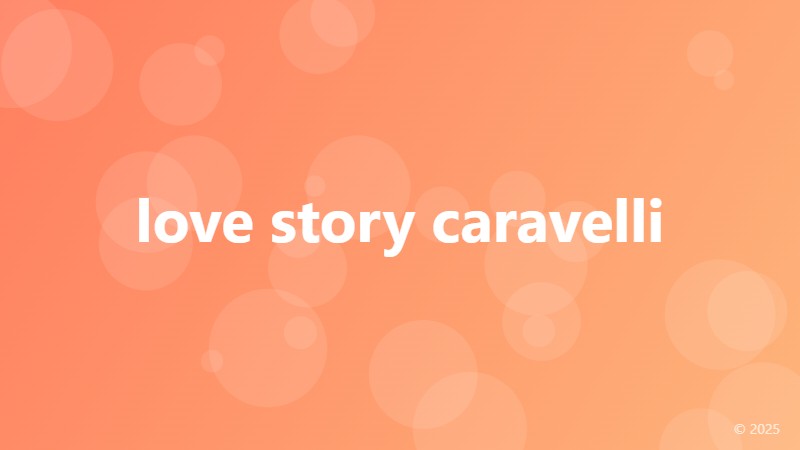 love story caravelli