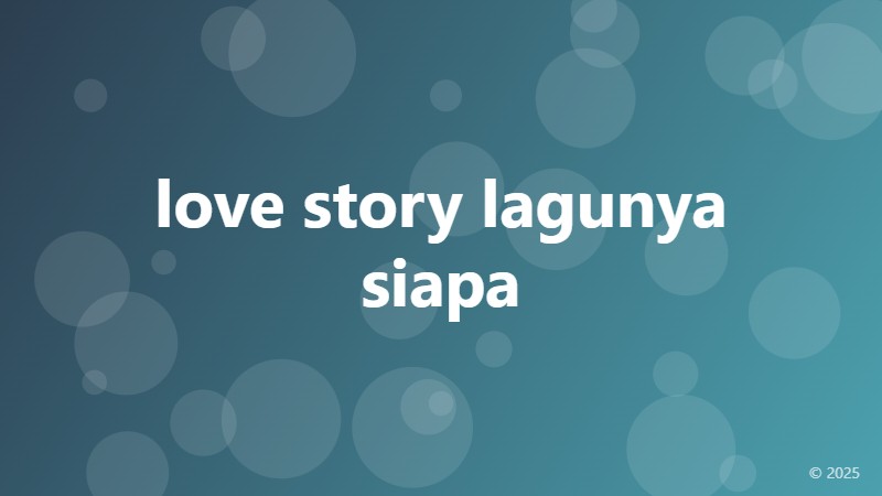 love story lagunya siapa