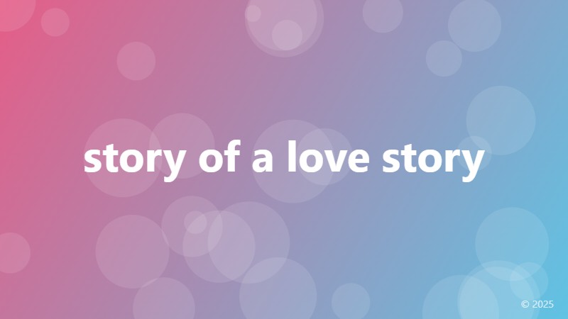 story of a love story