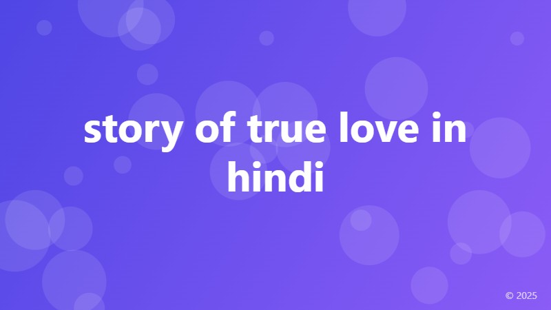 story of true love in hindi